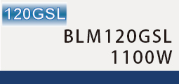 BLM120GSL-1100W
