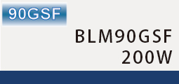 BLM90GSF-200W